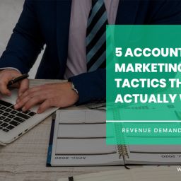 5 Account-Based Marketing Tactics That Actually Work