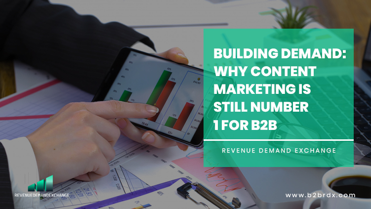 why-content-marketing-is-still-number-1-for-b2b