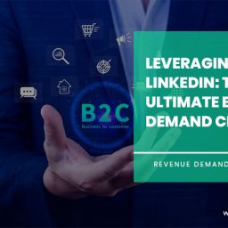 Leveraging LinkedIn as the ultimate demand channel